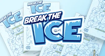 Break the Ice